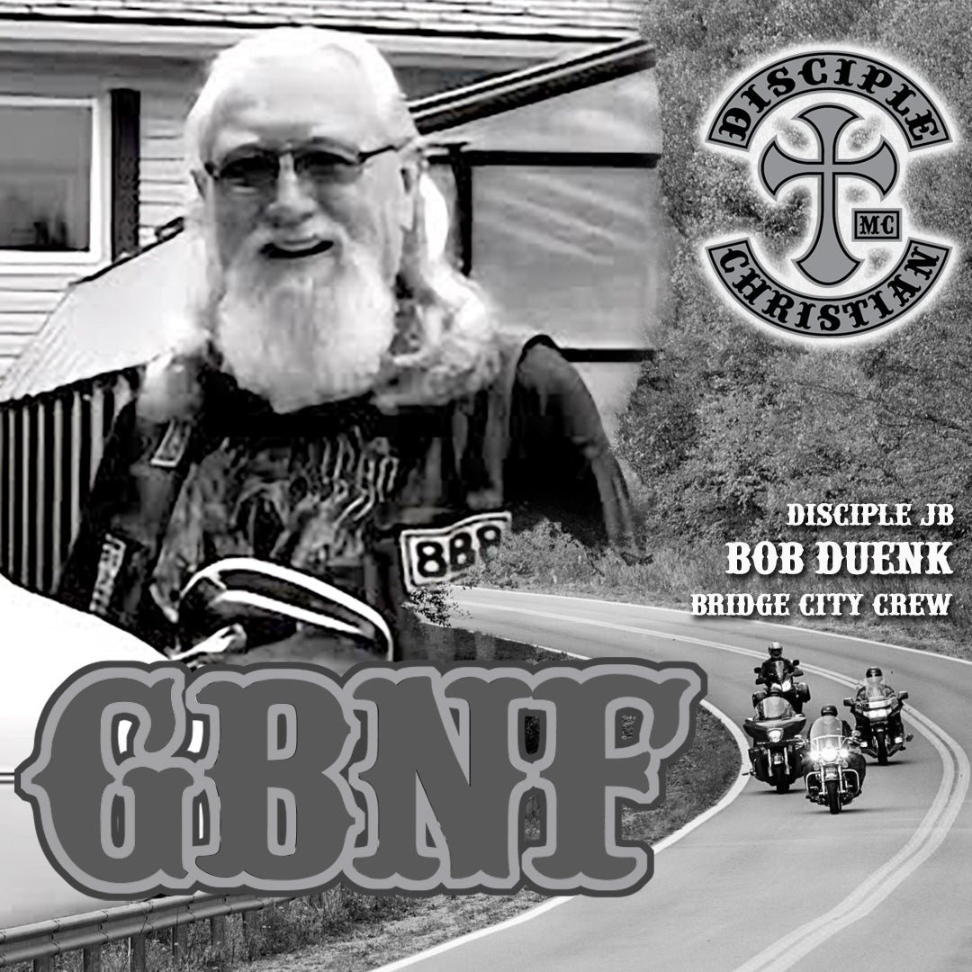 Disciple Bob Duenk 'JB'